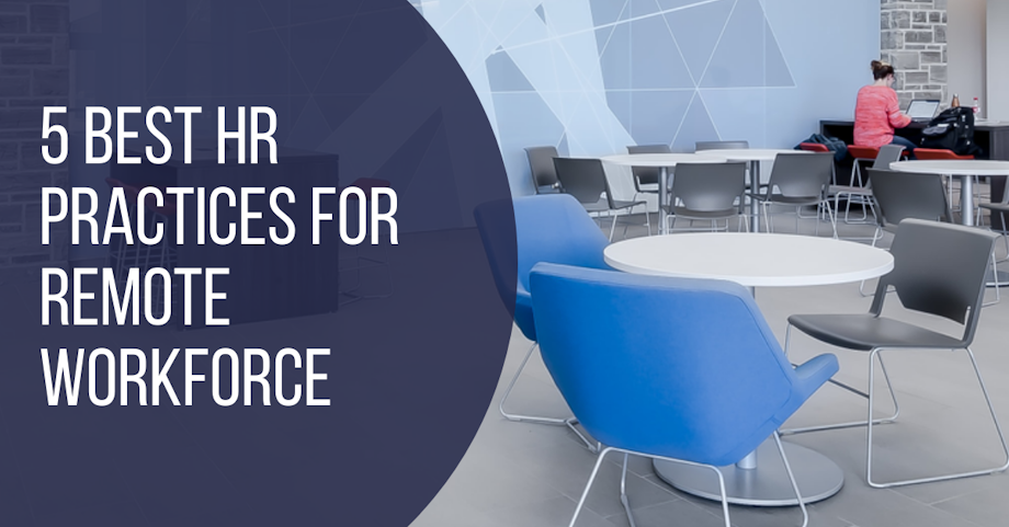 5 Best HR Practices for a Remote Workforce