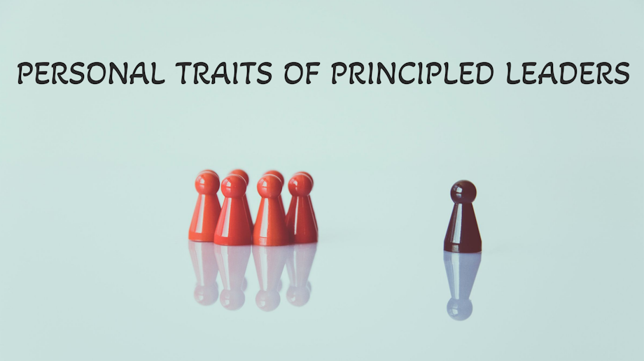 Personal Traits of Principled Leaders
